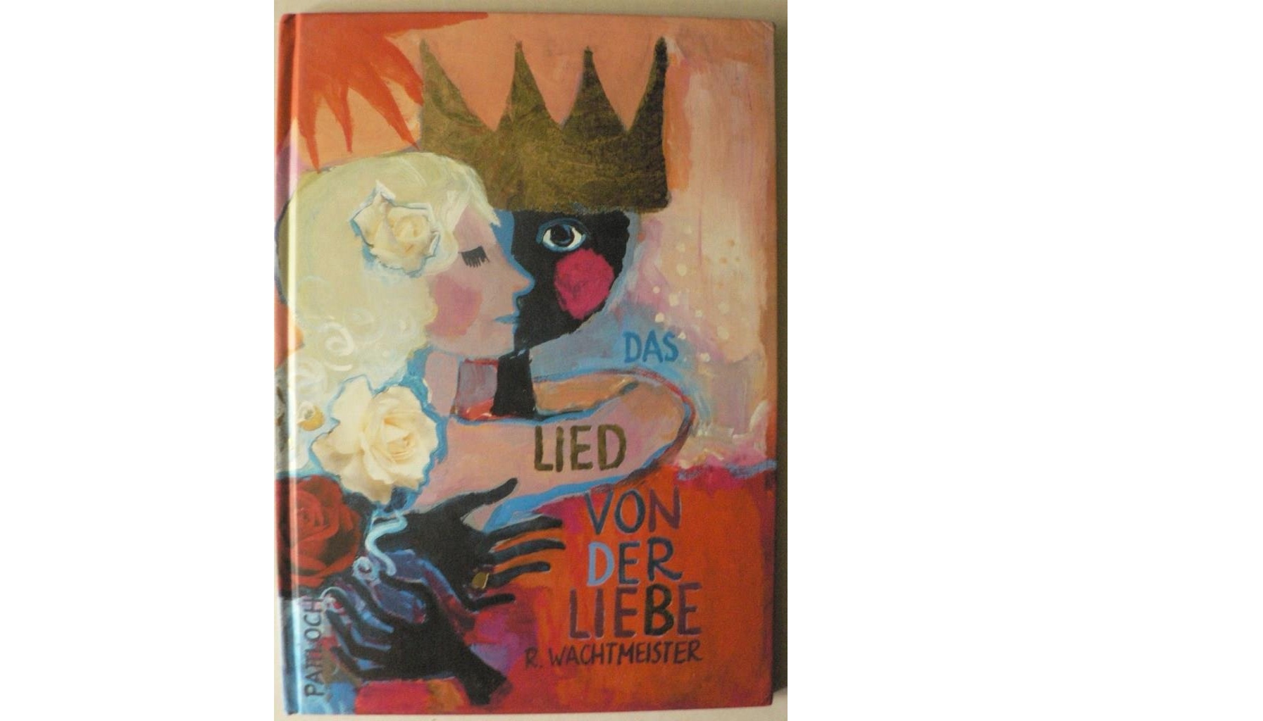 Das Lied von der Liebe Rosina Wachtmeister Buch "Das Lied von der Liebe" – Bild 1